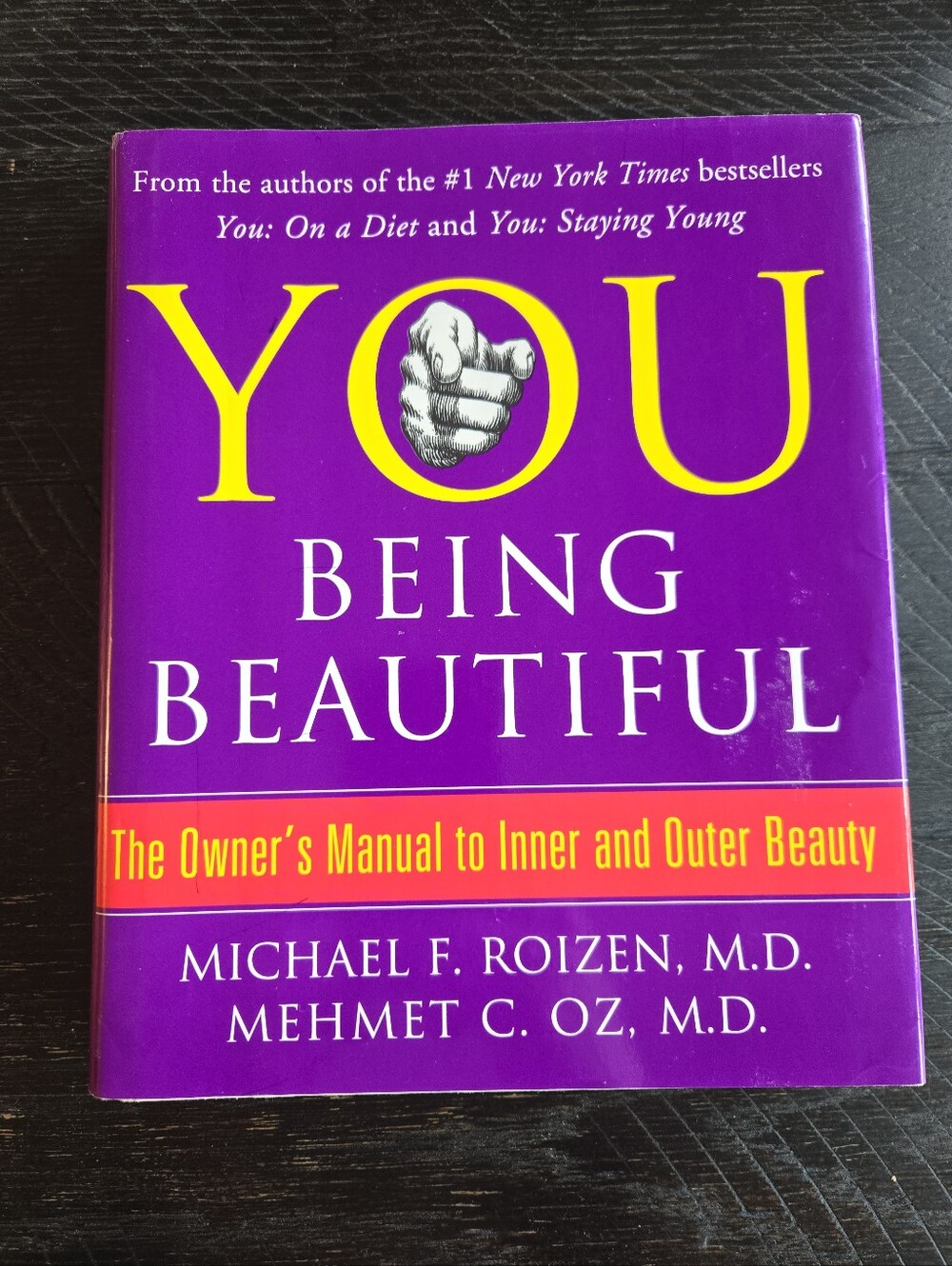 YOU Being Beautiful Hardcover Book Roizen Oz Health Beauty Wellness Coffee Table